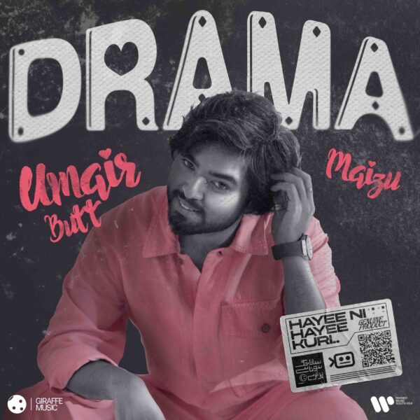  Giraffe Music Presents Umair Butt’s “Drama”